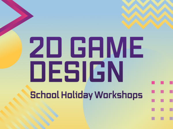 Wellington School Holidays | 2D Game Design School Holiday Workshops